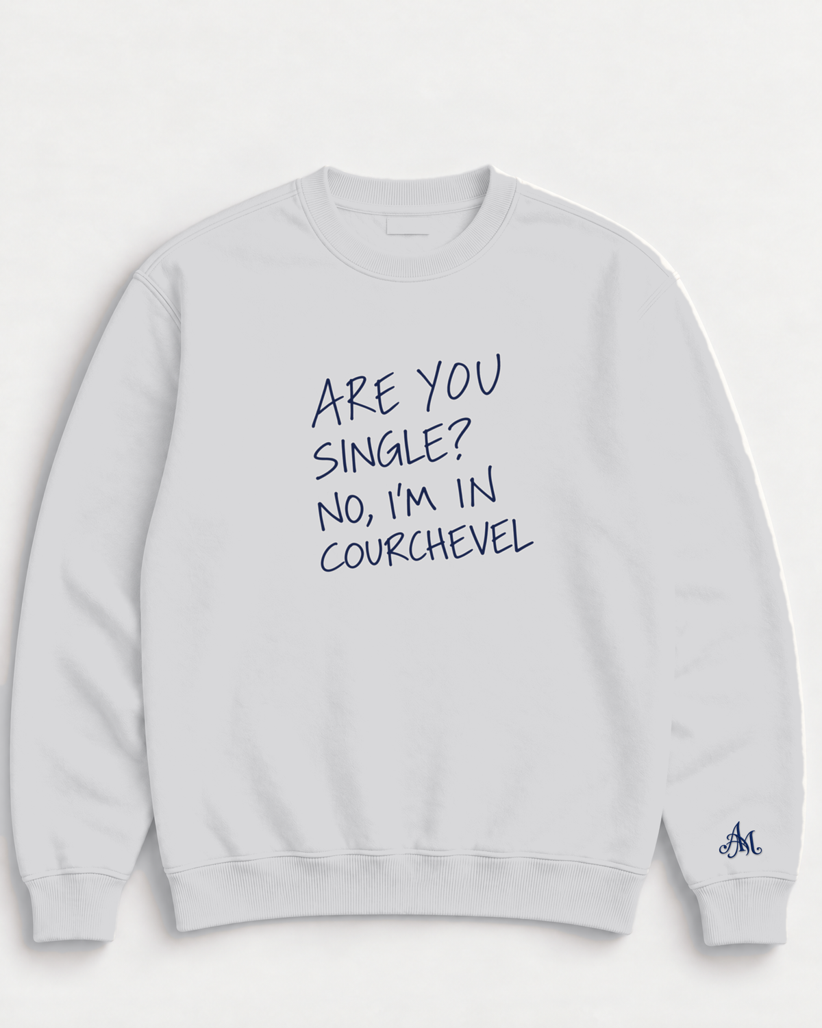 Heather Grey crewneck sweatshirt with embroidered Are You Single? No, I'm In Courchevel