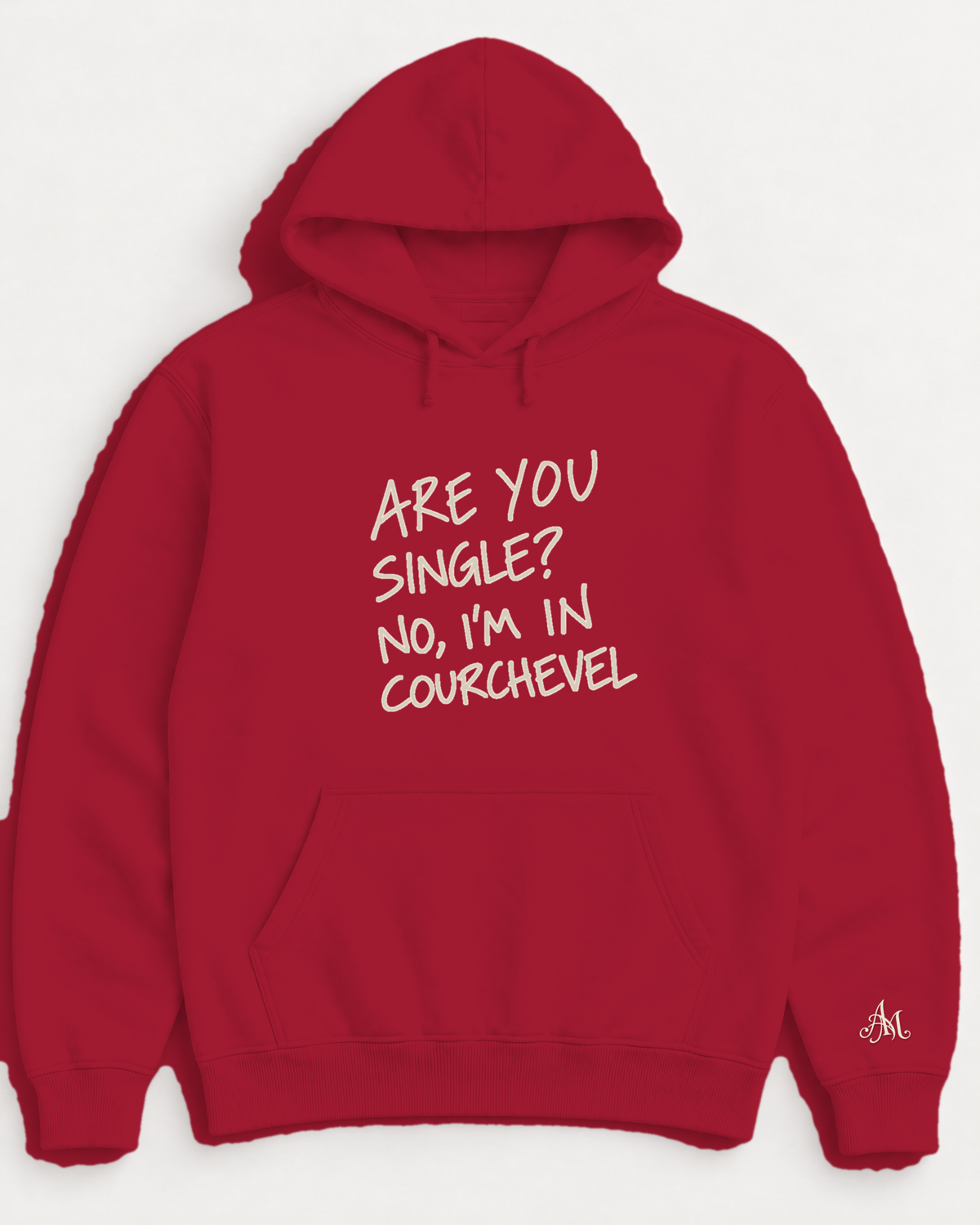 Ruby Red hoodie with embroidered Are You Single? No, I'm In Courchevel