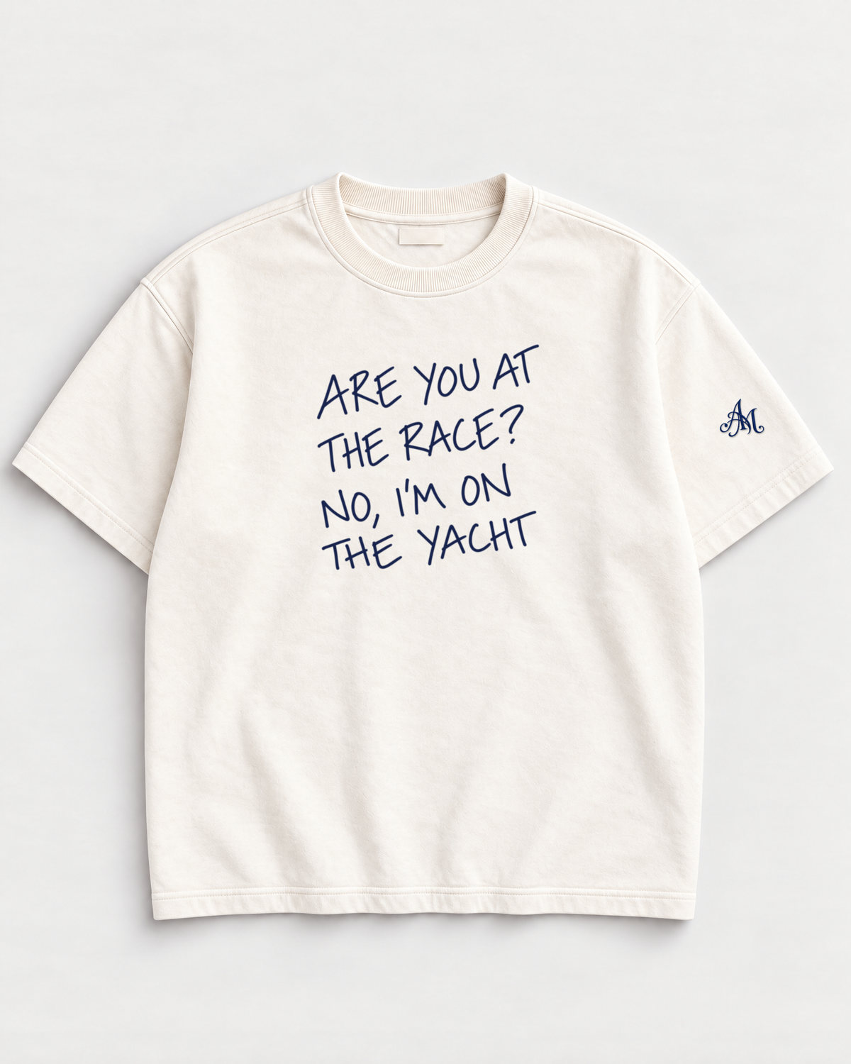 Ivory t-shirt with embroidered Are You At The Race? No, I'm On The Yacht